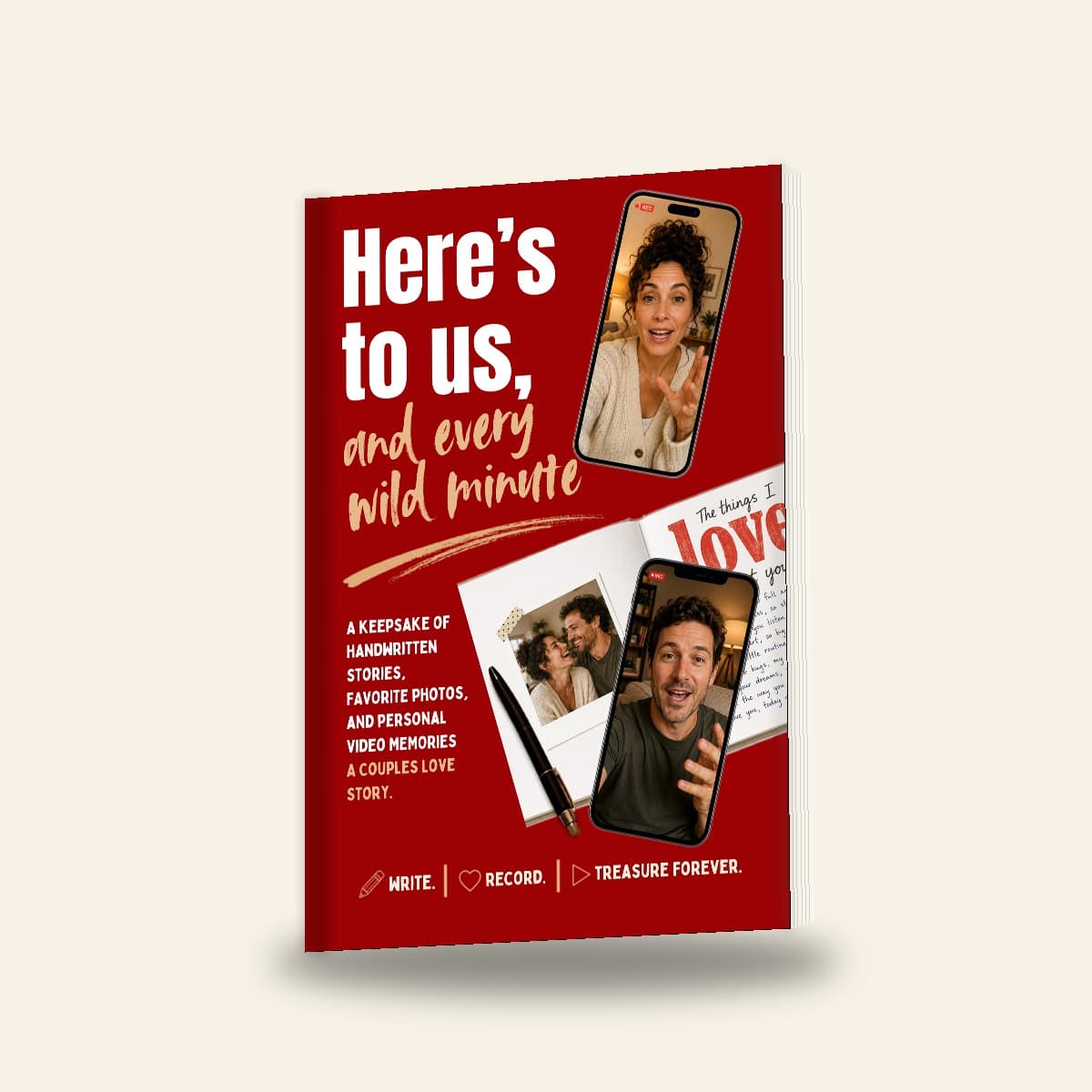Here's to Us, and Every Wild Minute: the hardcover book standing in three-quarter view